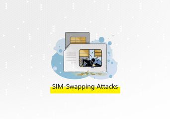 حملات تعویض سیم‌کارت